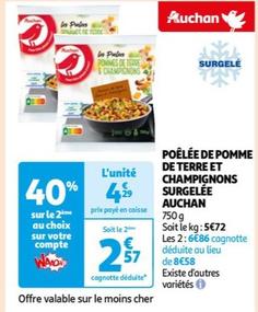 Promo Auchan : Poêlée De Pomme De Terre Et Champignons Surgelée à petits prix !