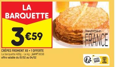 Crepes Froment X6 + 1 Offerte