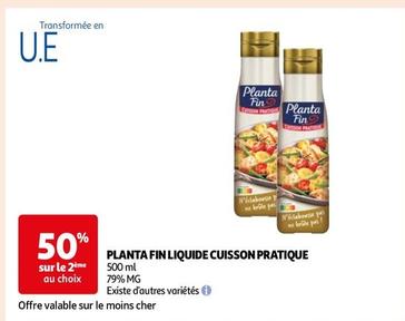 Planta Fin Liquide Cuisson Pratique