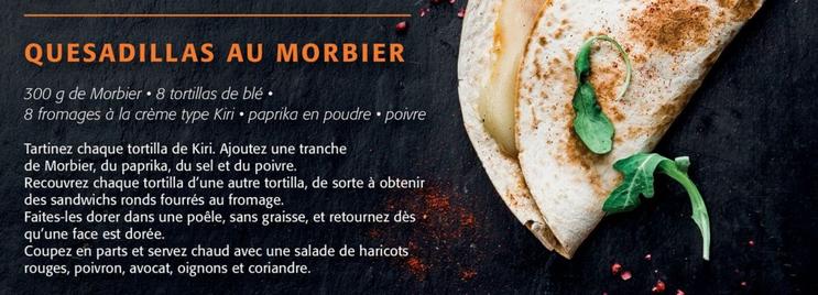 Quesadillas Au Morbier