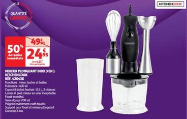 kitchencook - mixeur plongeant inox 3 en 1 ref. 420438 - promo et caractéristiques