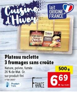 plateau raclette 3 fromages sans croûte