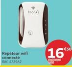 Thank's - Répéteur Wifi Connecté