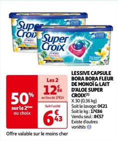 Super Croix - Lessive Capsule Bora Bora Fleur De Monoï & Lait D'aloe