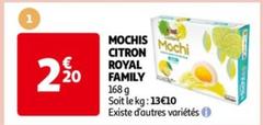 Royal Family - Mochis Citron