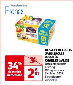 Charles & Alice - Dessert De Fruits Sans Sucres Ajoutés