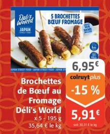 Deli's World - Brochettes De Boeuf Au Fromage