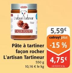 L'artisan Tartineur - Pâte À Tartiner Façon Rocher : une promo irrésistible sur un produit artisanal et gourmand !