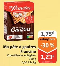 Francine - Ma Pâte À Gaufres
