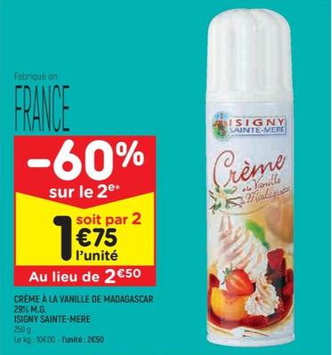 Découvrez la Crème à la Vanille de Madagascar Isigny Sainte Mére - 29% M.g. en promotion !