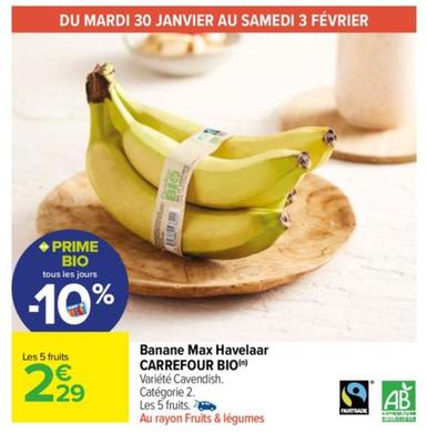 Carrefour - Banane Max Havelaar Bio