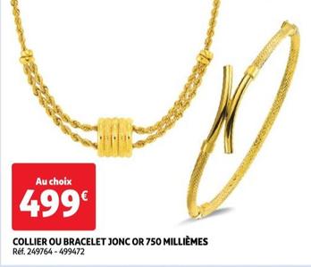 Collier Ou Bracelet Jonc Or 750 Millièmes