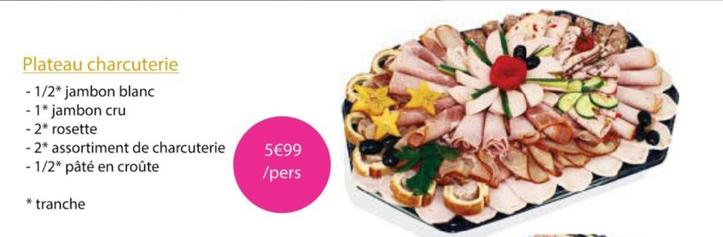 Plateau Charcuterie offre à 5,99€ sur Cora