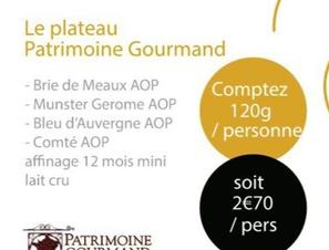 Patrimoine Gourmand - Le Plateau offre à 2,7€ sur Cora
