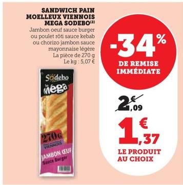Sodebo - Sandwich Pain Moelleux Viennois Mega