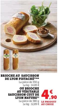 Brioche Au Saucisson De Lyon Pistache