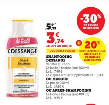 Dessange - Shampooing / Ou Masque / Ou Apres-shampooing