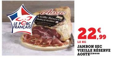 Aoste - Jambon Sec Vieille Réserve