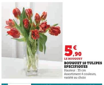 bouquet 10 tulipes specifiques