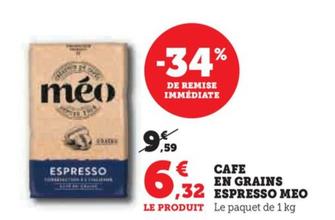 Meo - Cafe En Grains Espresso