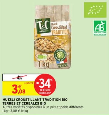 Terres Et Cereales Bio - Muesli Croustillant Tradition Bio (Promo: Caractéristiques)