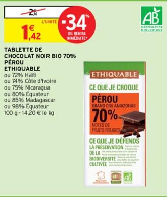 Ethiquable - Tablette de Chocolat Noir Bio 70% Pérou - Promotion et Caractéristiques