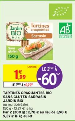 Jardin Bio - Tartines Craquantes Bio Sans Gluten Sarrasin, la promo à ne pas manquer pour des tartines croustillantes et saines !