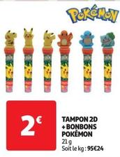 Pokemon - Tampon 2d + Bonbons