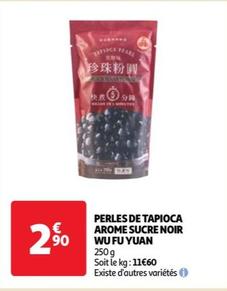 wufu yuan - perles de tapioca arome sucre noir