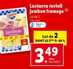 lustucru - ravioli jambon fromage