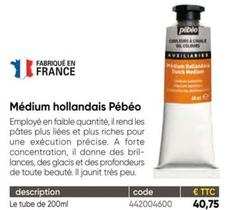 Pébéo - Médium Hollandais offre à 40,75€ sur Dalbe