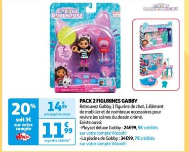 Gabby - Pack 2 Figurines offre à 11,99€ sur Auchan Hypermarché