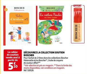 Boscher - Découvrez La Collection Soutien