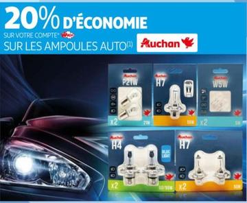 Auchan - 20% D'économie Sur Les Ampoules Auto offre sur Auchan Hypermarché