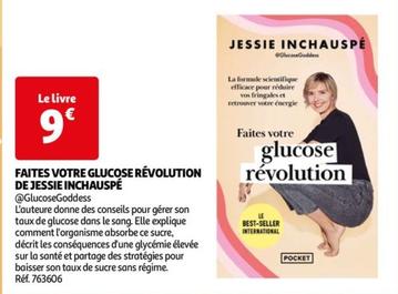 la révolution du glucose by jessie inchauspé : profitez de la promo et découvrez ses caractéristiques !