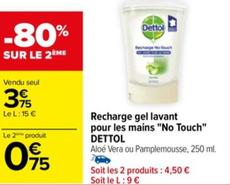 dettol - recharge gel lavant pour les mains no touch : la solution pratique pour une hygiène ultime !