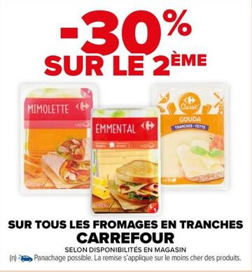 Carrefour - Sur Tous Les Fromages En Tranches