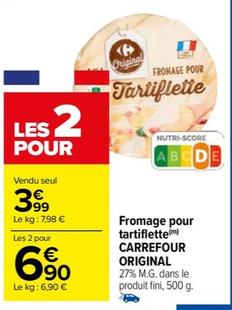 carrefour - fromage pour tartiflette
