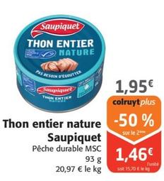 Saupiquet - Thon Entier Nature 