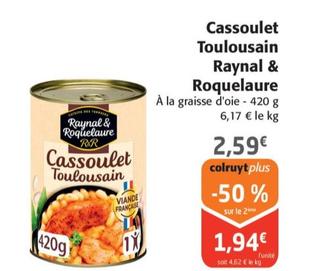 Raynal & Roquelaure - Cassoulet Toulousain