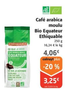Ethiquable - Café Arabica Moulu Bio Equateur
