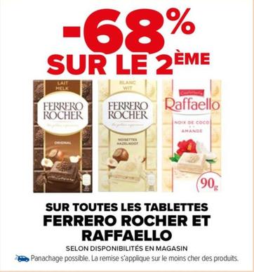 Ferrero Rocher et Raffaello : Une Promotion Alléchante sur Toutes les Tablettes !