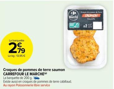 Croques De Pommes De Terre Saumon Le Marche - Promo sur les délicieux croques au saumon de Carrefour