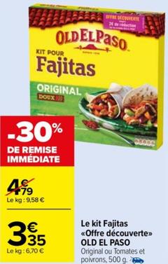 Old El Paso - Le Kit Fajitas <<offre Découverte>>