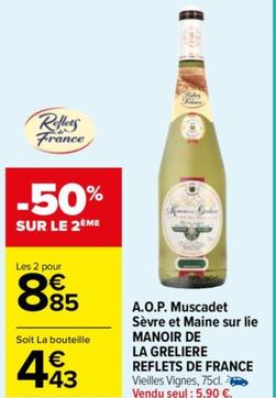 Muscadet Sèvre Et Maine Sur Lie Manoir De La Greliere - Reflets De France, A.o.p., promo et caractéristiques incluses