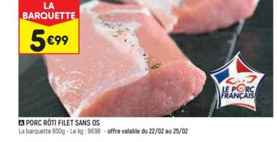 Porc Rôti Filet Sans Os