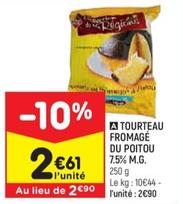 découvrez le tourteau fromagé du poitou 7.5% m.g. en promo chez leader price !