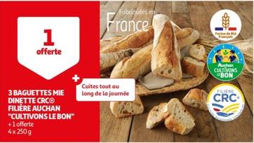 Auchan - 3 Baguettes Mie Dinette Crc Filière Cultivons Le Bon - Promo et Caractéristiques