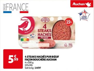 4 Steaks Hachés Pur Bœuf Façon Bouchère à prix promo chez Auchan