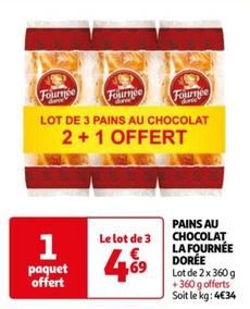 La Fournée Dorée - Pains Au Chocolat la Fournee